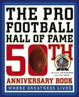 The Pro Football Hall of Fame 50th anniversary book