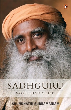 Sadhguru, more than a life