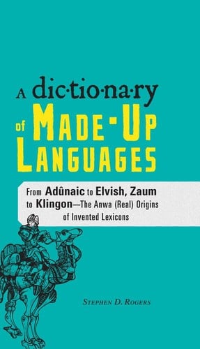 A dictionary of made-up languages