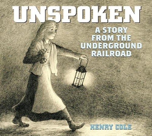 Unspoken, a story from the underground railroad