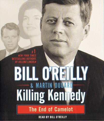 Killing Kennedy [sound recording]