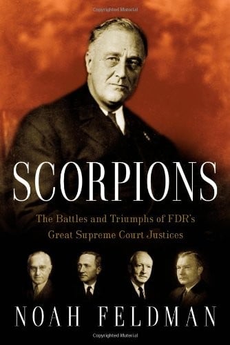 The battles and triumphs of FDR's great Supreme Court justices