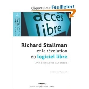 Richard Stallman et la révolution du logiciel libre. Une biographie autorisée.