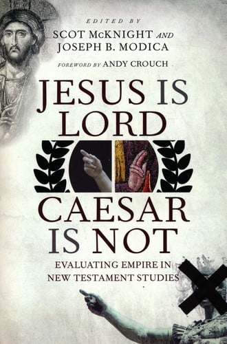Jesus Is Lord, Caesar Is Not