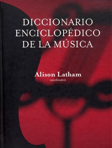 Diccionario enciclopédico de la música
