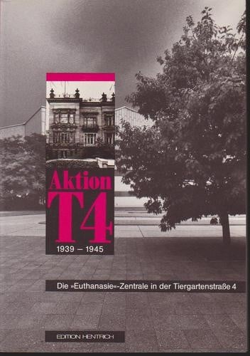 Aktion T4, 1939-1945