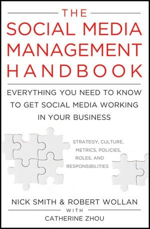 The Social Media Management Handbook