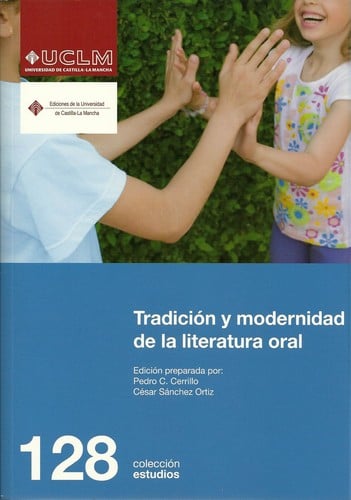 Tradición y modernidad de la literatura oral