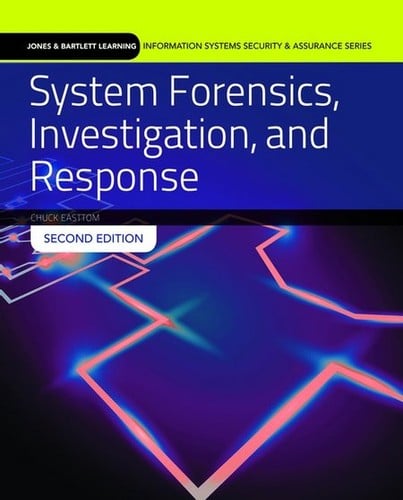 System Forensics, Investigation, and Response