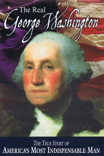 The Real George Washington