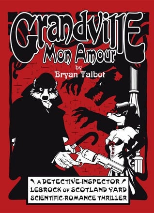 Grandville mon amour
