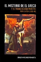 El misterio de El Greco y el franciscano Peretti