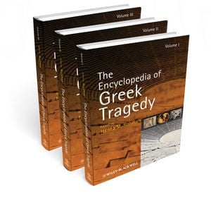 The encyclopedia of Greek tragedy