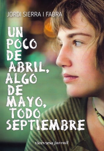 Un poco de abril, algo de mayo, todo septiembre