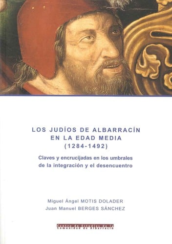 Los judíos de Albarracín en la edad media (1284-1492) 