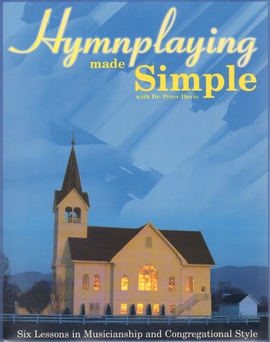 Hymnplaying Made Simple [videorecording]