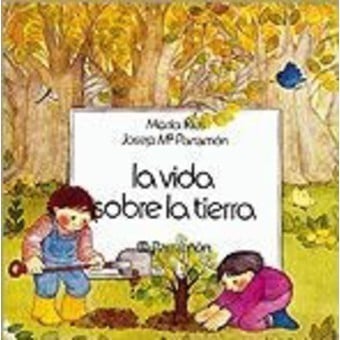 La vida sobre la tierra