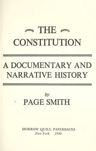 The Constitution, a documentary and narrative history