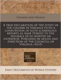 A true declaration of the estate of the colonie in Virginia
