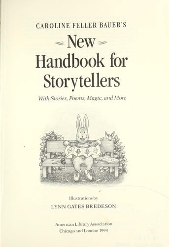 Caroline Feller Bauer's new handbook for storytellers