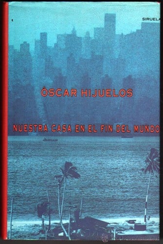 Nuestra Casa En El Fin del Mundo