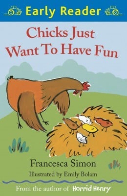 Chicks just want to have fun