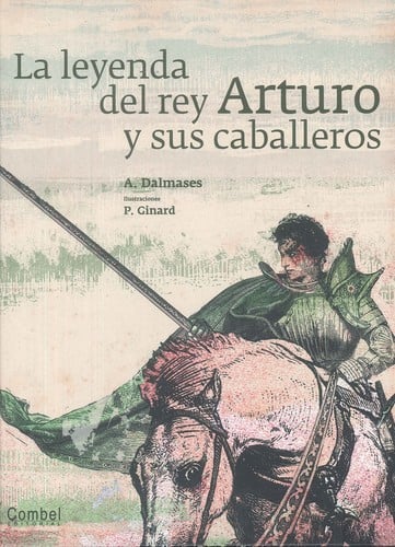 La leyenda del rey Arturo y sus caballeros