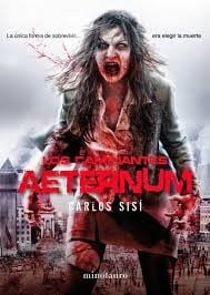 Los caminantes, Aeternum