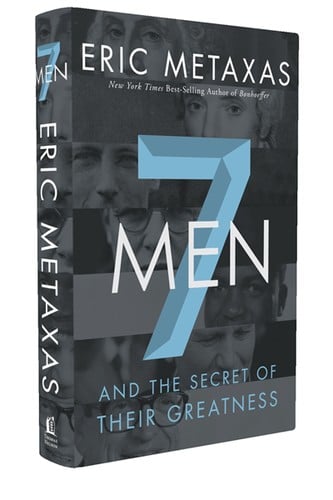 7 Men and the Secret of Their Greatness