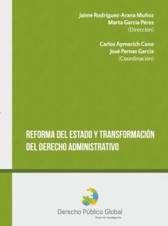 Reforma del estado y transformación del derecho administrativo