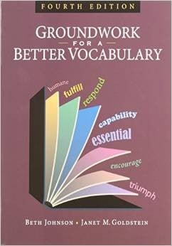 Groundwork for a Better Vocabulary