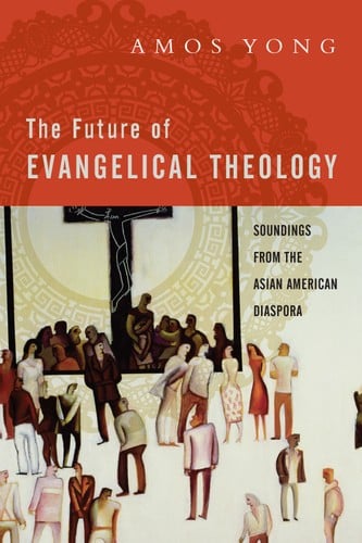 The future of evangelical theology