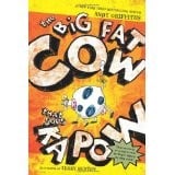 The Big Fat Cow that goes Kapow