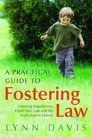 A practical guide to fostering law