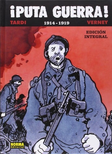 ¡Puta guerra! 1914-1919