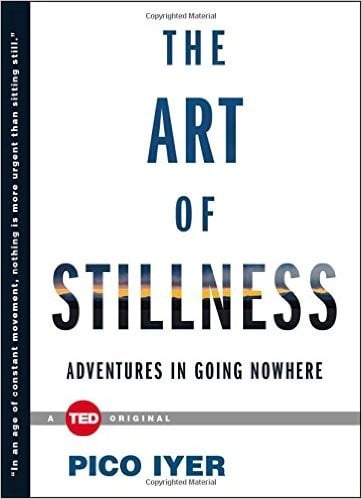 THE ART OF STILLNESS