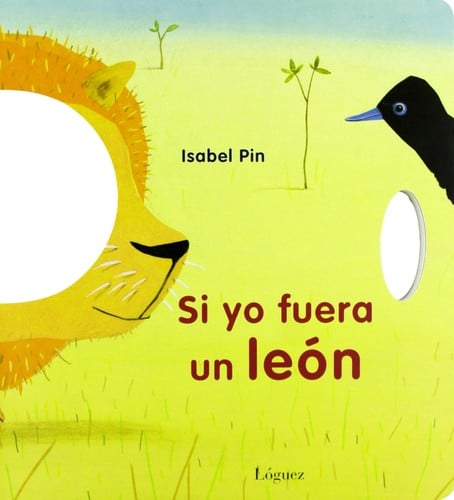 Si yo fuera un león