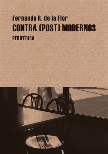 Contra (post) modernos