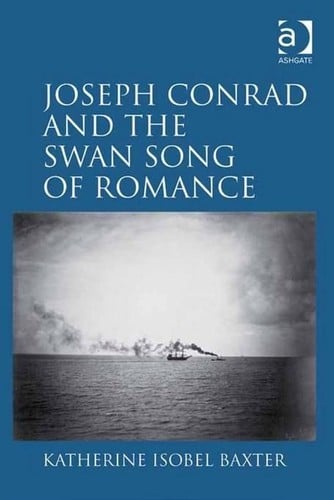 Joseph Conrad and the swan song of romance