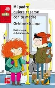 Mi padre quiere casarse con tu madre