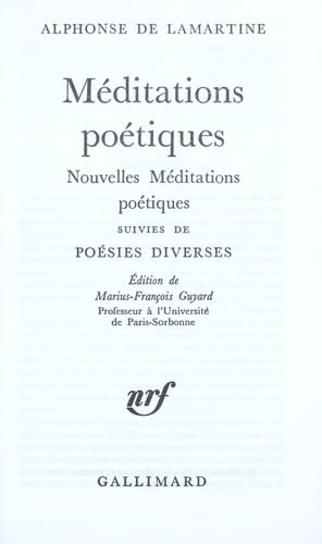 Méditations poétiques ; Nouvelles méditations poétiques ; suivies de Poésies diverses