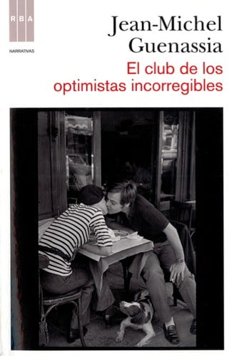 El club de los optimistas incorregibles