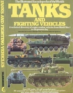 The Illustrated encyclopedia of the world's tanks and fighting vehicles