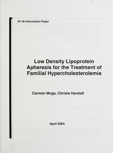 Low density lipoprotein apheresis for the treatment of familial hypercholesterolemia