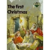 CHildren's Story Bible The FIrst Christmas