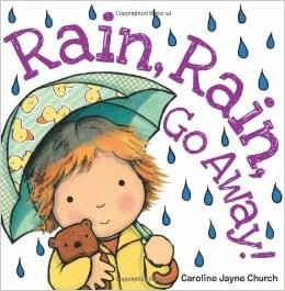 Rain, Rain, Go Away!