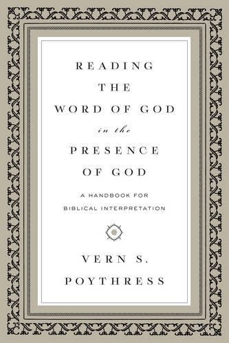 Reading the Word of God in the Presence of God