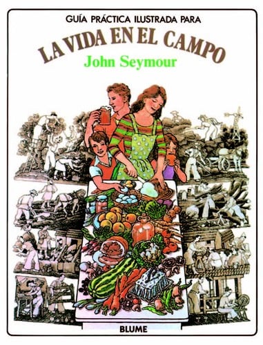 Guía ilustrada para la vida en el campo 