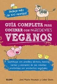 Guía completa para cocinar con ingredientes veganos