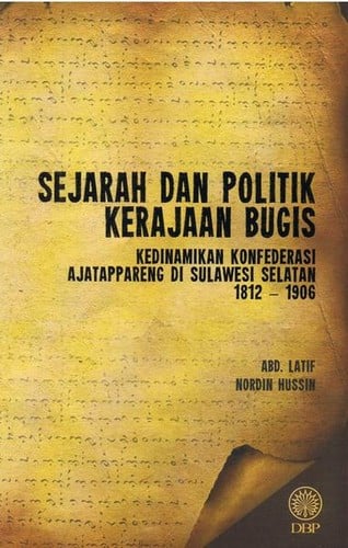Sejarah dan Politik Kerajaan Bugis